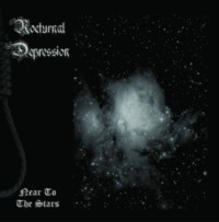 NOCTURNAL DEPRESSION Near to the Stars
