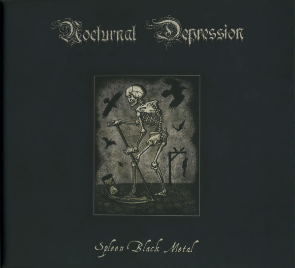 NOCTURNAL DEPRESSION Spleen Black Metal (digibook)