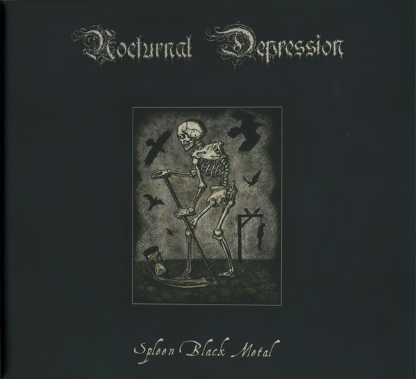 NOCTURNAL DEPRESSION Spleen Black Metal (digibook)