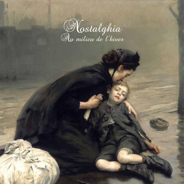 NOSTALGHIA Au Milieu De L'hiver