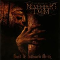NOVEMBERS DOOM Amid its hallowed mirth