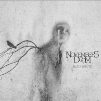 NOVEMBERS DOOM Bled White