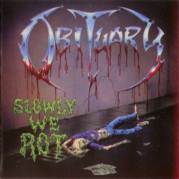 OBITUARY Slowly we rot