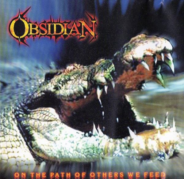 OBSIDIAN On The Path Of Others We Feed