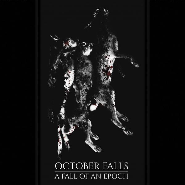 OCTOBER FALLS A Fall of an Epoch