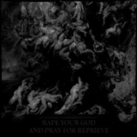 ODEM Rape your God and Pray for Reprieve