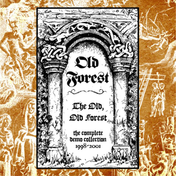 OLD FOREST The Old, Old Forest: The Complete Demo Collection 1998-2001