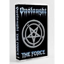 ONSLAUGHT The force
