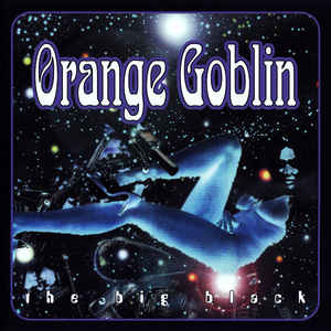 ORANGE GOBLIN The Big Black