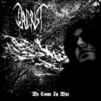 ORCRIST We came in war