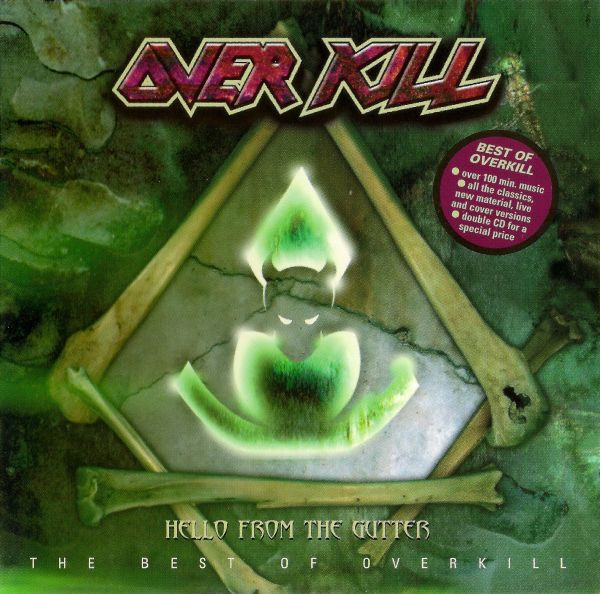 OVERKILL Hello From The Gutter (The Best Of Overkill)