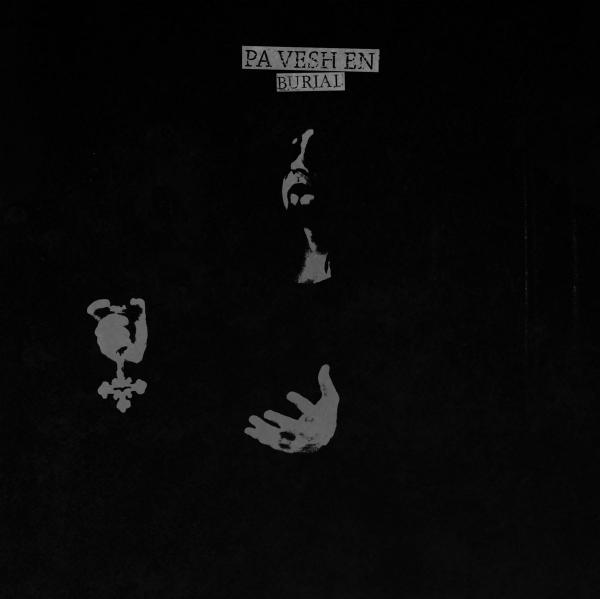 PA VESH EN Burial (vinyl)
