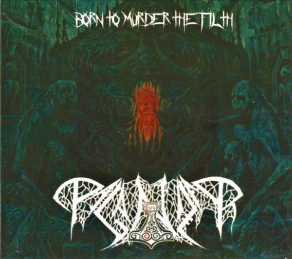 PAGANIZER Born To Murder The Filth (slipcase)
