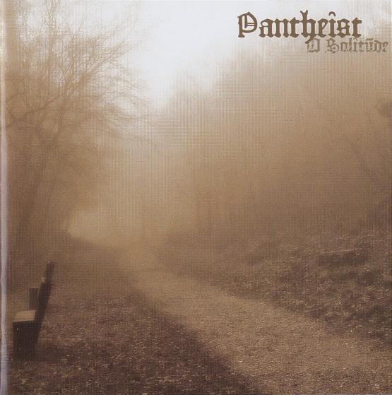 PANTHEIST O Solitude