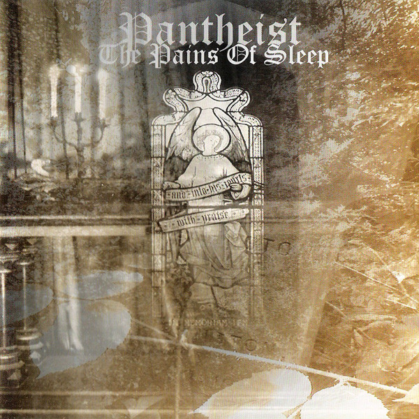 PANTHEIST The pains of sleep