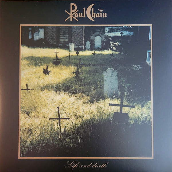 PAUL CHAIN Life and Death (white vinyl)