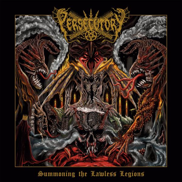 PERSECUTORY Summoning The Lawless Legions