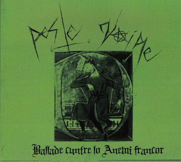 PESTE NOIRE Ballade Cuntre Lo Anemi Francor