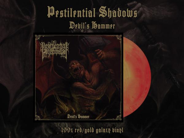 PESTILENTIAL SHADOWS Devil's Hammer