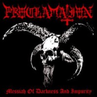 PROCLAMATION Messiah of darkness and impurity