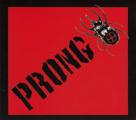 PRONG 100% Live