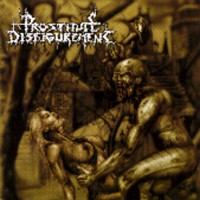 PROSTITUTE DISFIGUREMENT Deeds Of Derangement