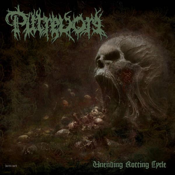 PUTREVORE Unending Rotting Cycle