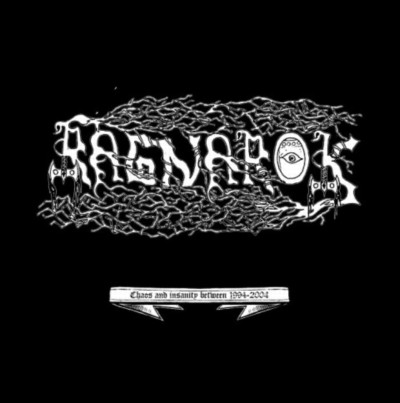 RAGNAROK Chaos and Insanity Between 1994-2004