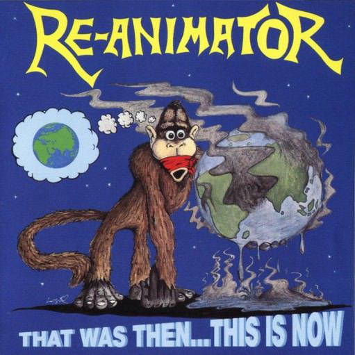 RE-ANIMATOR That Was Then... This Is Now