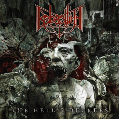 REBAELLIUN The Hell's Decrees