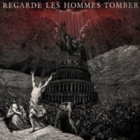 REGARDE LES HOMMES TOMBER Regarde les hommes tomber
