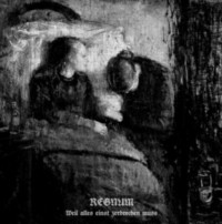 REGNUM Weil Alles Einst Zerbrechen Muss