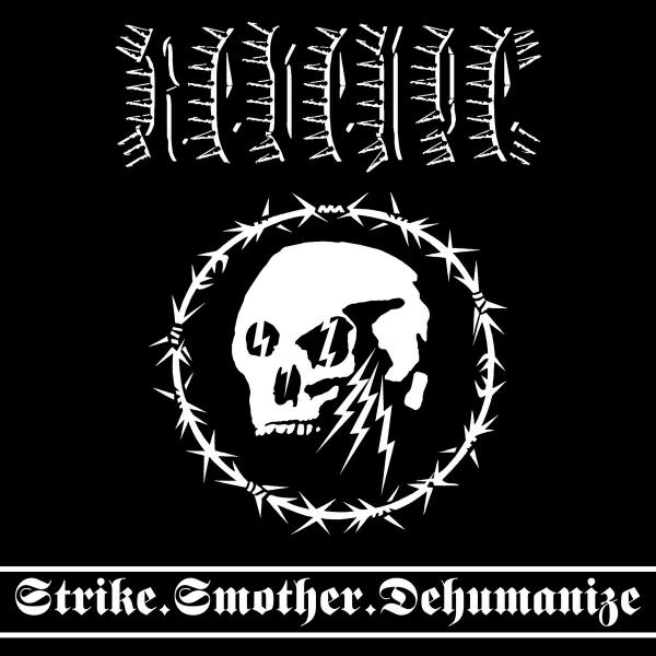 REVENGE Strike​.​Smother​.​Dehumanize - Ltd