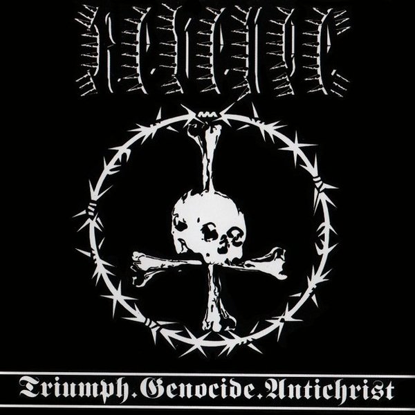 REVENGE Triumph Genocide Antichrist