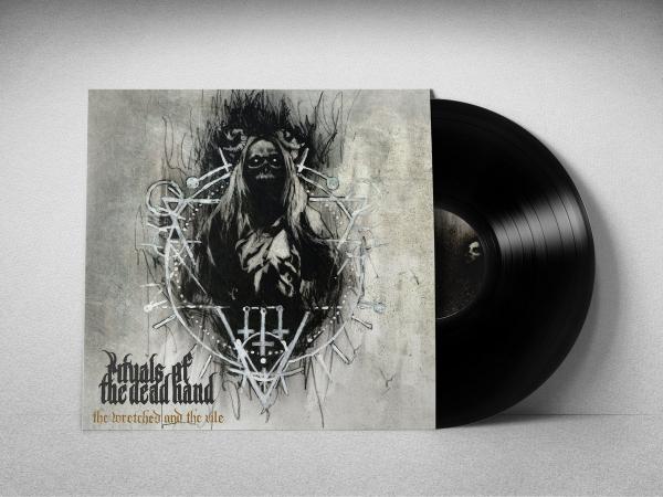 RITUALS OF THE DEAD HAND The Wretched and the Vile 