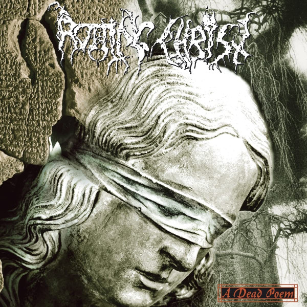 ROTTING CHRIST A Dead Poem