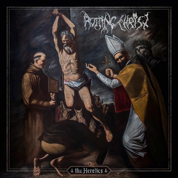 ROTTING CHRIST The Heretics