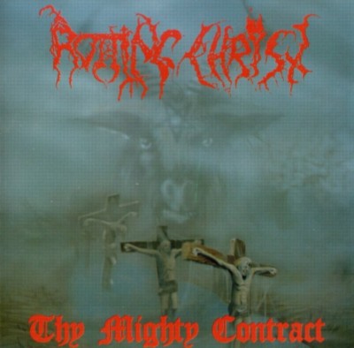 ROTTING CHRIST Thy Mighty Contract