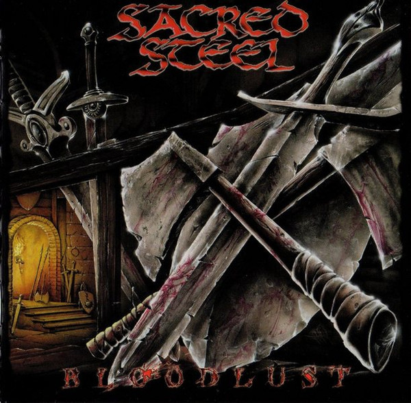 SACRED STEEL Bloodlust