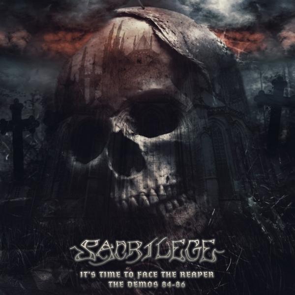 SACRILEGE It's Time To Face The Reaper (early demos collection)