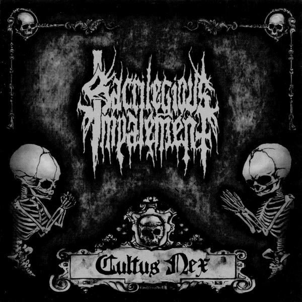 SACRILEGIOUS IMPALEMENT Cultus nex