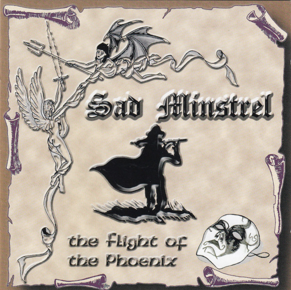 SAD MINSTREL The Flight Of The Phoenix