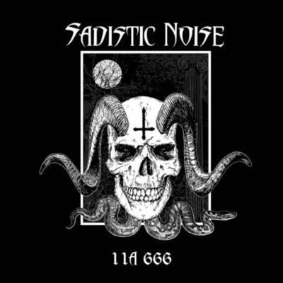 SADISTIC NOISE 11A 666 - Ltd