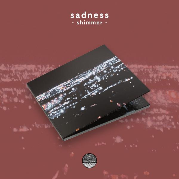 SADNESS Shimmer