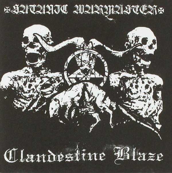 SATANIC WARMASTER / CLANDESTINE BLAZE Split