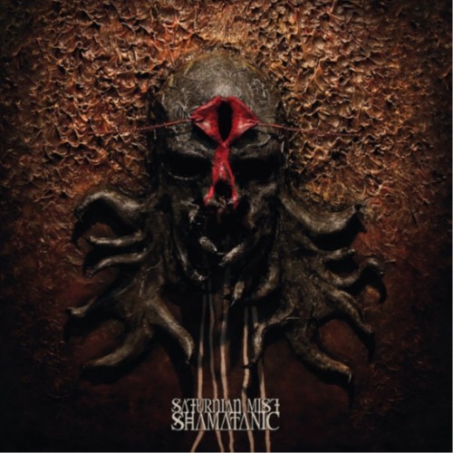 SATURNIAN MIST Shamatanic
