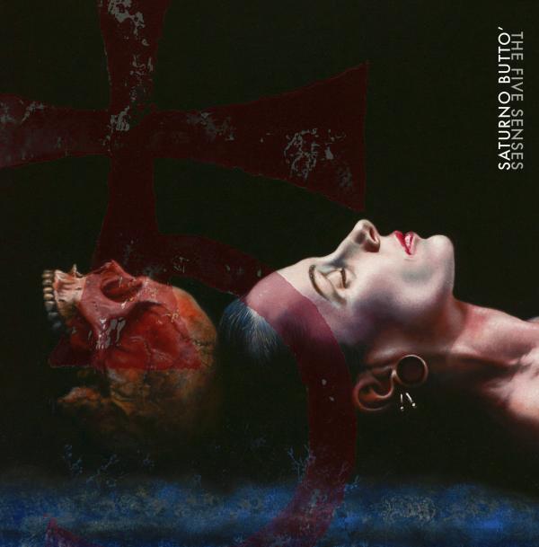 SATURNO BUTTO The Five Senses