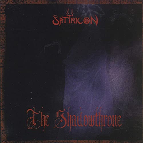 SATYRICON The Shadowthrone