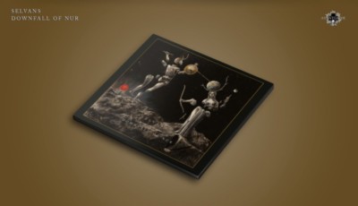 SELVANS / DOWNFALL OF NUR Selvans / Downfall of Nur