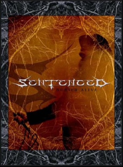 SENTENCED Buried alive DVD